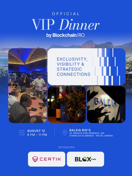 An event flyer for the 'Official VIP Dinner by Blockchain.RIO' on August 12 from 8 PM-11 PM at Baleia Rio's, highlighting 'Exclusivity, Visibility & Strategic Connections' with sponsors CERTIK and BLOXtrade.