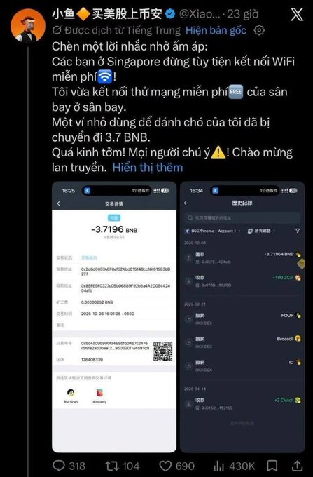 Vietnamese-language tweet from "小鱼 @Xiao..." warning Singapore users about WiFi scams at airports that drained wallets of 3.7 BNB, with screenshots showing transaction records.