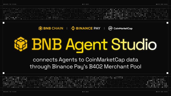 A promotional graphic for BNB Agent Studio, which connects Agents to CoinMarketCap data through Binance Pay's B402 Merchant Pool, featuring BNB Chain and CoinMarketCap logos.
