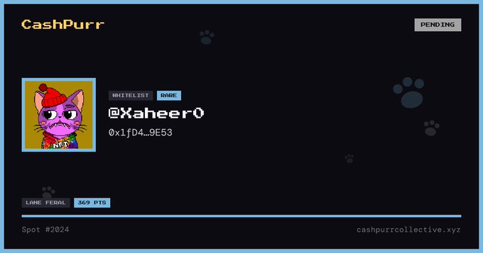 A CashPurr NFT mintlist page showing a rare cat NFT (@Kaheer0, token ID 0x1fD4...9E53) by Lane Feral with 369 PTS, spot #2024, status pending, on cashpurrcollective.xyz.