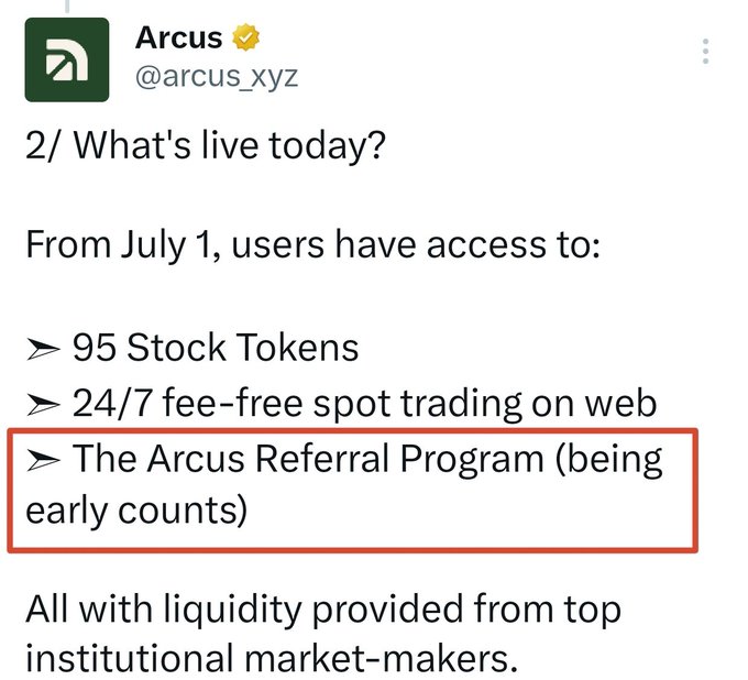A tweet from Arcus (@arcus_xyz) listing what's live including '95 Stock Tokens', '24/7 fee-free spot trading on web', and 'The Arcus Referral Program (being early counts)' highlighted in a red box.