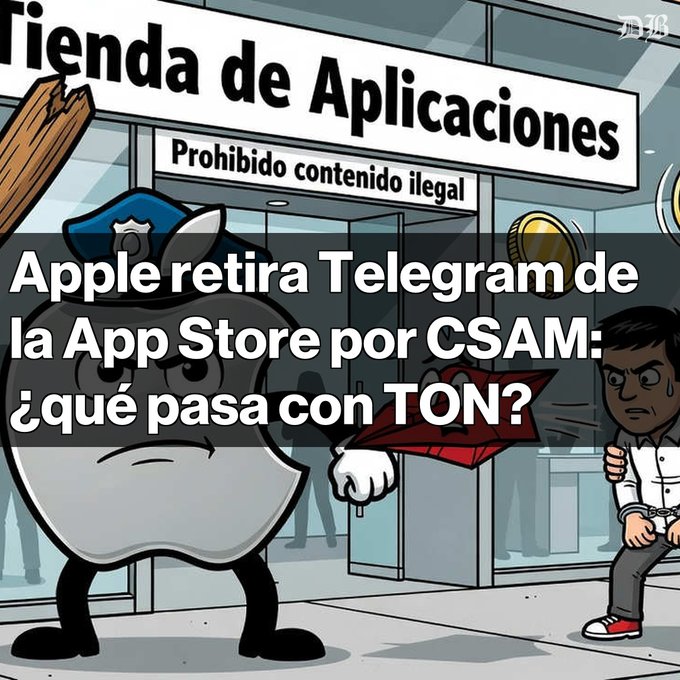 A cartoon meme showing a police character holding a red 'remove' stamp in front of an 'App Store' sign, with Spanish text reading 'Tienda de Aplicaciones - Prohibido contenido ilegal' and an overlay asking 'Apple retira Telegram de la App Store por CSAM: ¿qué pasa con TON?'