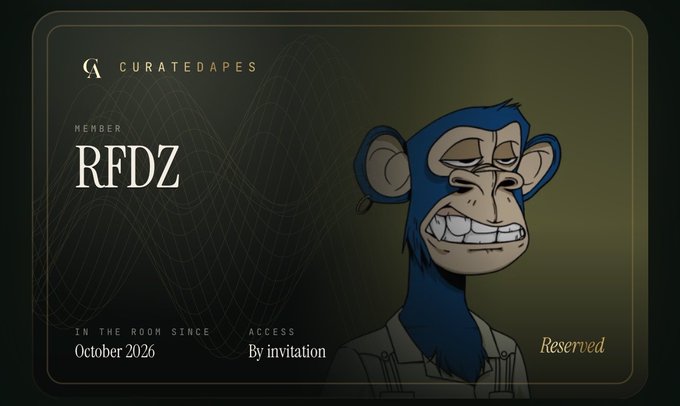 A Curated Apes membership card for member "RFDZ" featuring a blue ape character, dated October 2026 with "By invitation" access marked as "Reserved".