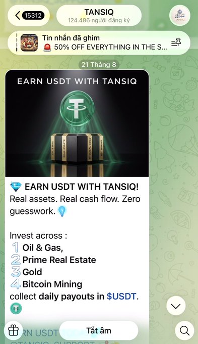 A Telegram channel post from TANSIQ (124,486 subscribers) dated August 21, advertising 'EARN USDT WITH TANSIQ' with investment opportunities in Oil & Gas, Prime Real Estate, Gold, and Bitcoin Mining.
