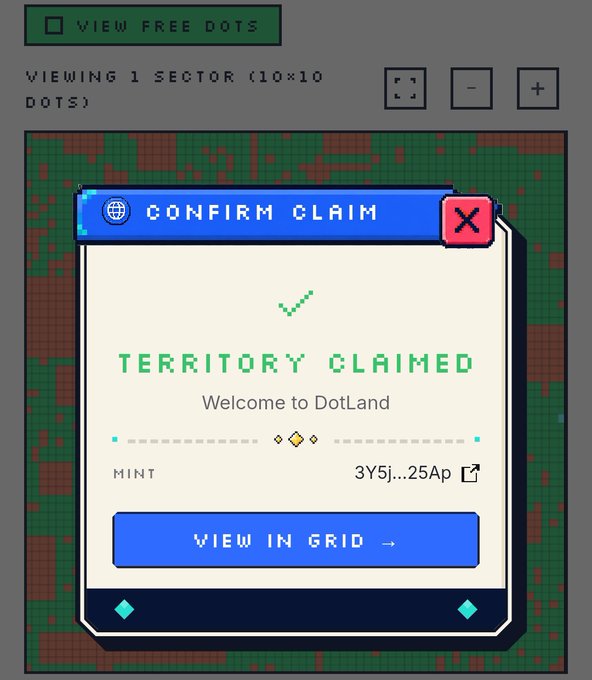 Pixel-art UI screenshot from DotLand showing a 'CONFIRM CLAIM' popup reading 'TERRITORY CLAIMED - Welcome to DotLand' with a mint ID (3Y5j...25Ap) and a 'VIEW IN GRID' button.
