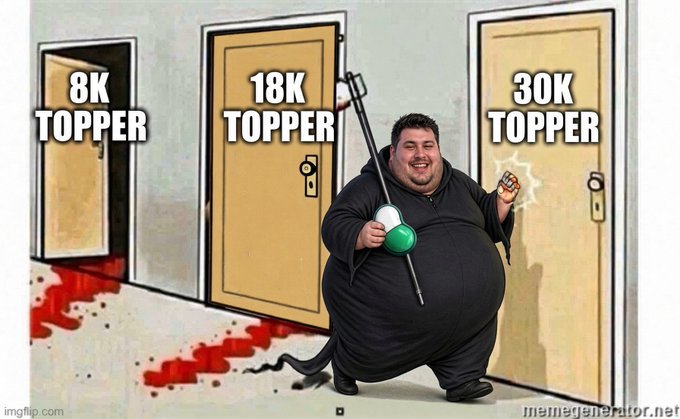A meme image showing three doors labeled "8K TOPPER," "18K TOPPER," and "30K TOPPER," with a photoshopped image of a heavyset person holding a pool cue standing in front of the middle door with a trail of blood behind them.