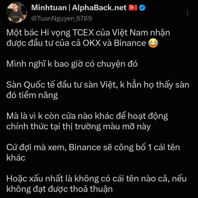 A tweet from 'Minhtuan | AlphaBack.net' (@TuanNguyen_6789) discussing his hopes for a Vietnamese exchange (TCEX) to receive investment from OKX and Binance, and predicting Binance will announce a different name.