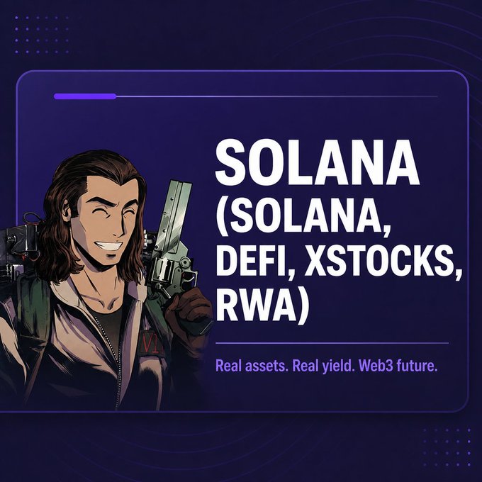 A promotional graphic for 'SOLANA' featuring an anime-style character holding a gun, with the text 'SOLANA (SOLANA, DEFI, XSTOCKS, RWA)' and the tagline 'Real assets. Real yield. Web3 future.'