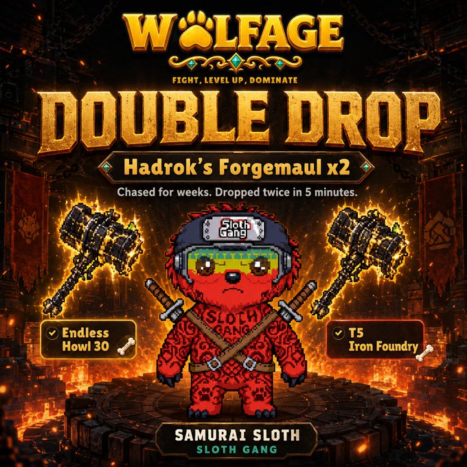 Promotional graphic for the game Wolfage featuring a 'DOUBLE DROP' event for 'Hadrok's Forgemaul x2', showing a pixelated red samurai sloth character with crossed swords and locations 'Endless Howl 30' and 'T5 Iron Foundry'.
