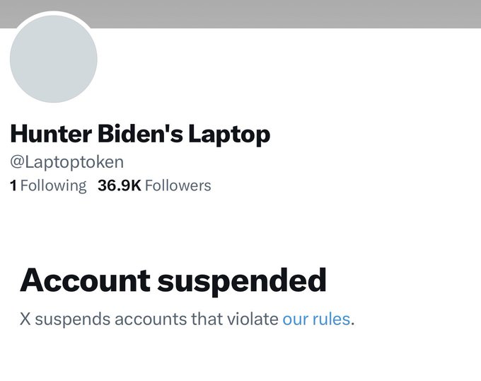 A profile page for 'Hunter Biden's Laptop' (@Laptoptoken) showing 36.9K Followers with a large heading stating 'Account suspended' and the message 'X suspends accounts that violate our rules.'