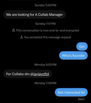 The image shows a direct message conversation where someone is approached about a "Collab Manager" opportunity from @jayjaynft4, and the user responds "Not interested lol." This relates to the post as the user is likely sharing this message to illustrate how they handle persistent collab requests, threatening to block and curse out anyone who bothers them with such offers.