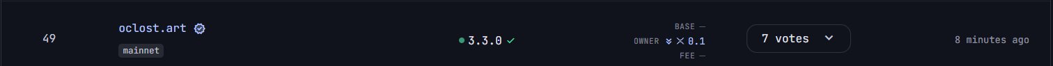 A dark-themed interface row displays the number '49', the identifier 'oclost.art' with a verified checkmark, a 'mainnet' badge, version '3.3.0' with a checkmark, 'BASE OWNER FEE' fields showing '×0.1', a vote count of '7 votes', and a timestamp of '8 minutes ago'.