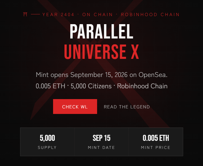 Promotional graphic for the "PARALLEL UNIVERSE X" NFT mint, scheduled for September 15, 2026, on OpenSea via Robinhood Chain, featuring 5,000 Citizens at a mint price of 0.005 ETH—matching the final updates announcing the reduced mint price, supply cap, and reveal-time giveaways.