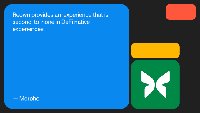 A graphic with the quote 'Reown provides an experience that is second-to-none in DeFi native experiences' attributed to Morpho, alongside the Morpho logo.