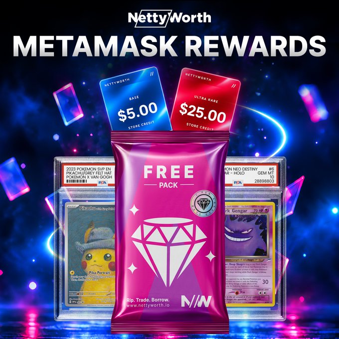 Promotional graphic for 'NettyWorth METAMASK REWARDS' featuring store credit cards ($5.00 Base and $25.00 Ultra Rare) and a 'FREE PACK' with Pokémon cards displayed.