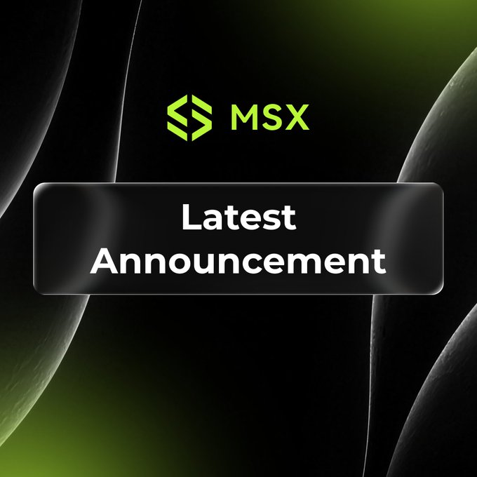 The image features a green MSX logo above a black banner reading "Latest Announcement," set against a dark background with green accents. It serves as a visual alert for MSX Token Update news, specifically announcing the rescheduled launch date from July 30 to August 6.