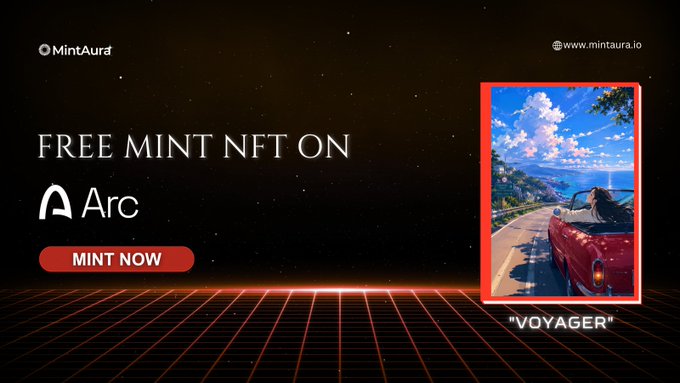 A promotional graphic for MintAura features a dark starry background with a glowing orange retro grid, advertising a "FREE MINT NFT ON Arc" with a red "MINT NOW" button, alongside a preview image of an NFT titled "VOYAGER" depicting a scenic coastal road with a red vintage car.