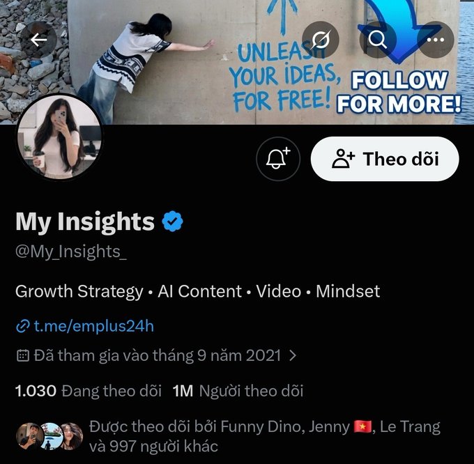 X/Twitter profile screenshot for 'My Insights' (@My_Insights_) focused on Growth Strategy, AI Content, Video, and Mindset, showing 1,030 following and 1M followers, with Vietnamese language interface elements.
