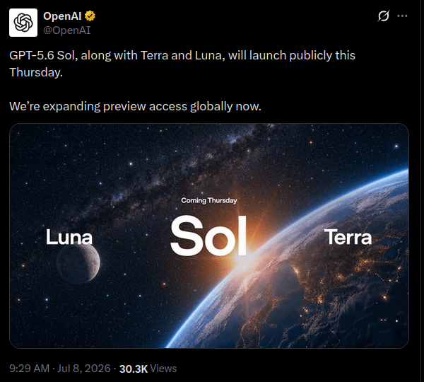 The image shows an OpenAI tweet announcing that "GPT-5.6 Sol, along with Terra and Luna, will launch publicly this Thursday" with expanded global preview access, accompanied by a cosmic graphic featuring Earth from space with the word "Sol" centered and "Luna" (moon) and "Terra" (Earth) labeled on either side, visually representing the three product names in a space-themed design.