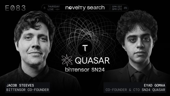 Promotional graphic for Episode 83 of "novelty search" featuring Jacob Steeves (Bittensor Co-Founder) and Eyad Gomaa (Co-Founder & CTO of SN24 Quasar), set against a dark background with a swirling orbital design, advertising a Thursday livestream at 5 PM EDT/9 PM UTC about Quasar's decentralized foundation model training on the Bittensor network.