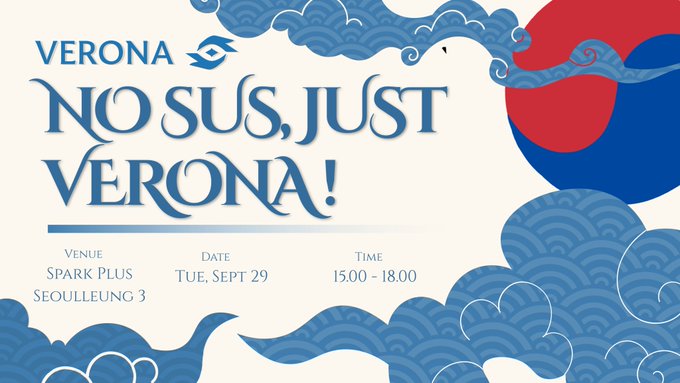 An event flyer with blue and red Korean-style decorative elements reading 'VERONA NO SUS, JUST VERONA!' scheduled for Tuesday, September 29 from 15:00-18:00 at Spark Plus, Seoulleung 3.
