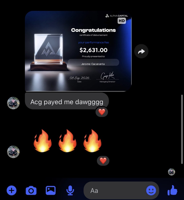 A screenshot of a chat conversation showing a certificate of disbursement from Alpha Capital for $2,631.00, with a message saying "Acg payed me dawgggg" followed by three fire emojis.