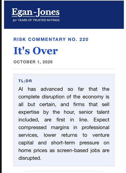 The image is a webpage header for Egan-Jones's "Risk Commentary No. 220" titled **"It's Over"** dated October 1, 2026, with a TL;DR warning that AI has advanced so far that "complete disruption of the economy is all but certain," hitting firms that sell expertise by the hour and screen-based jobs. It aligns with the accompanying post's bleak view of AI's economic impact, while highlighting the $ETH mention about crypto keeping humans in the loop as a counterpoint or hedge to AI displacement.