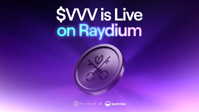 A promotional graphic stating '$VVV is Live on Raydium' featuring a 3D coin emblem with crossed keys, branded by RAYDIUM X sunrise.