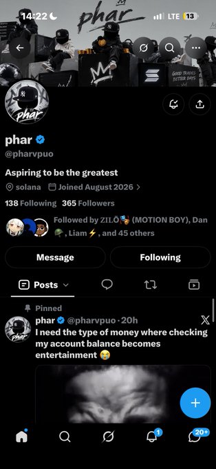 The X/Twitter profile page for @pharvpuo (phar), with bio 'Aspiring to be the greatest', location Solana, joined August 2026, 138 Following, 365 Followers, and a pinned post reading 'I need the type of money where checking my account balance becomes entertainment 😭'.