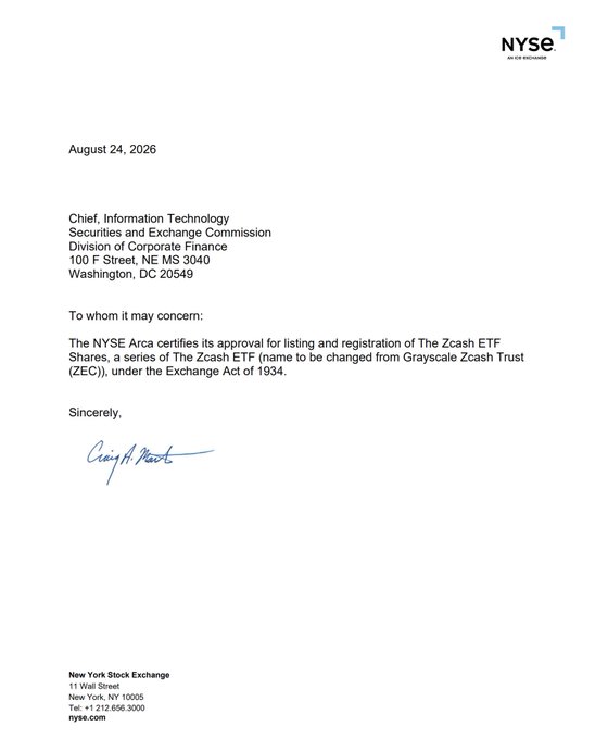 A formal letter dated August 24, 2026, from NYSE Arca to the SEC certifying approval for listing and registration of The Zcash ETF Shares (ticker: ZEC), formerly Grayscale Zcash Trust (ZEC), under the Exchange Act of 1934. The document relates to the post by marking a pivotal milestone with the official exchange approval of a Zcash ETF.