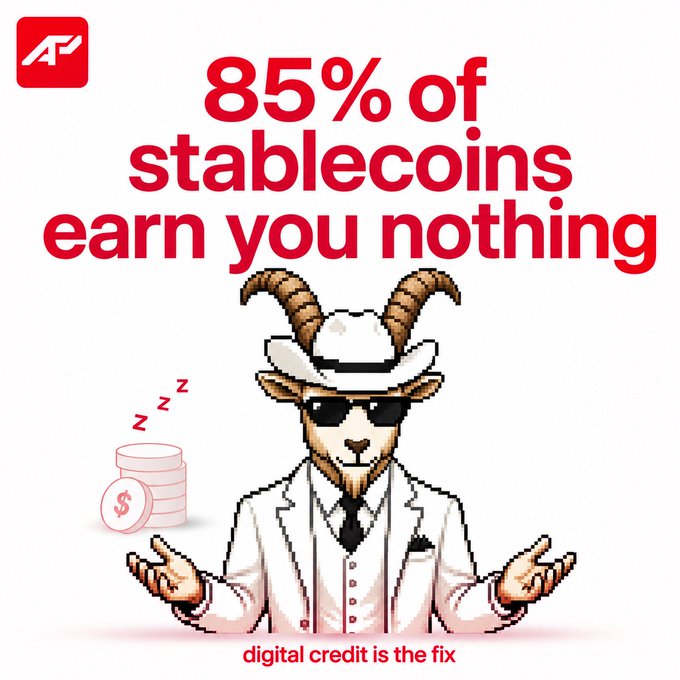An advertisement stating '85% of stablecoins earn you nothing' with an illustration of a goat in a suit and sunglasses, and the tagline 'digital credit is the fix' from the AF logo.