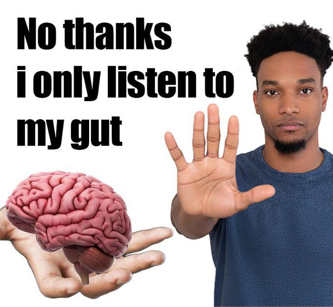 The image features a man with black hair wearing a blue shirt, holding up his hand as if to stop someone from entering or taking something away. The background of the image is white, which contrasts with the dark hair of the man. Above him, there's an advertisement that reads "no thanks i only listen to my gut". This phrase seems to be related to the current situation in the image, possibly indicating a decision being made based on gut feelings or instincts rather than logical reasoning.