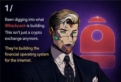 Promotional graphic for @Backpack crypto exchange, featuring a suited man with green eyes next to a red lock icon, with text reading: 'Been digging into what @Backpack is building. This isn't just a crypto exchange anymore. They're building the financial operating system for the internet.'