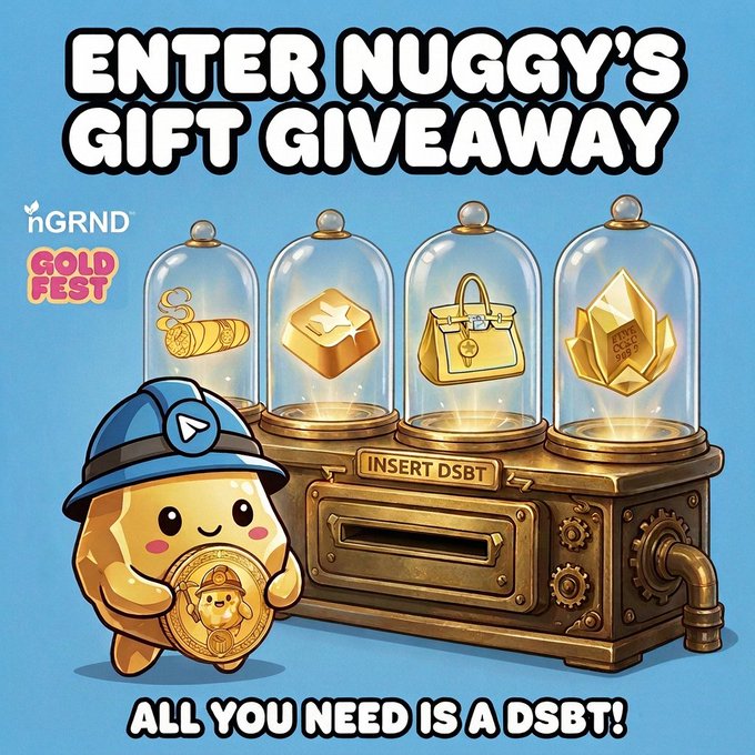 A promotional graphic titled 'ENTER NUGGY'S GIFT GIVEAWAY' featuring a cute nugget mascot wearing a blue helmet and holding a coin, standing next to a steampunk-style machine with glass domes containing gold bars, coins, and a Birkin-style handbag, with text 'ALL YOU NEED IS A DSBT!' and logos for nGRND and Gold Fest.