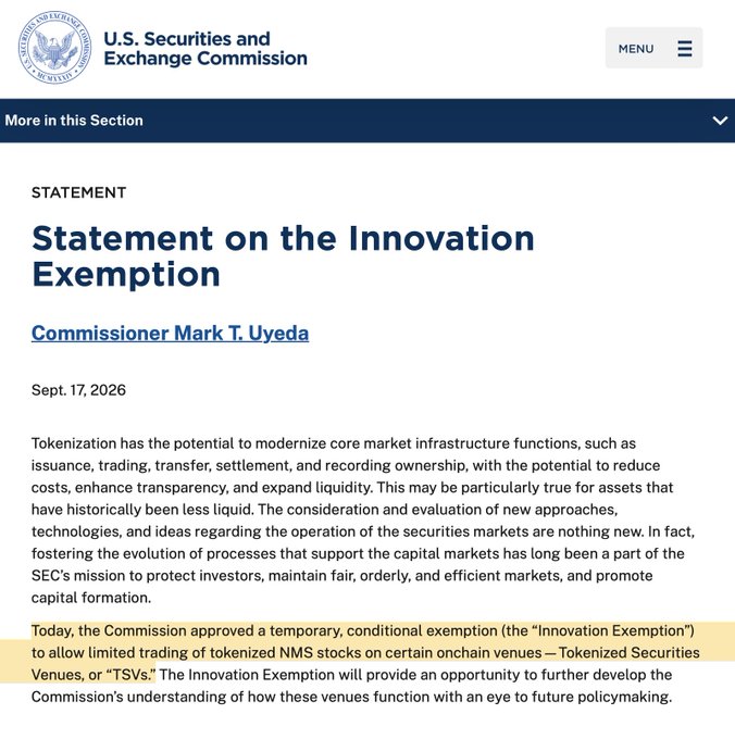 An SEC webpage displays a "Statement on the Innovation Exemption" by Commissioner Mark T. Uyeda, dated September 17, 2026, announcing the Commission's approval of a temporary, conditional exemption to allow limited trading of tokenized NMS stocks—Tokenized Securities Venues (TSVs)—on certain onchain venues, directly corresponding to the post's report of the SEC's new "Innovation Exemption" for tokenized U.S. stock trading on qualified platforms.
