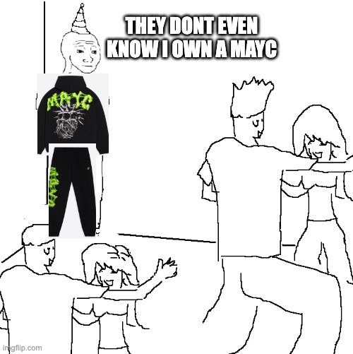 A Wojak-style meme shows a figure wearing a green '4NGRY' branded hoodie and pants observing a group of dancing Wojaks, with text reading 'THEY DONT EVEN KNOW I OWN A MAYC'.