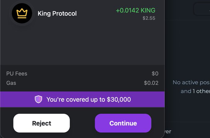 A cryptocurrency wallet transaction confirmation for 'King Protocol' showing +0.0142 KING ($2.55), with $0 PU Fees and $0.02 Gas, offering protection coverage up to $30,000 with Reject and Continue options.