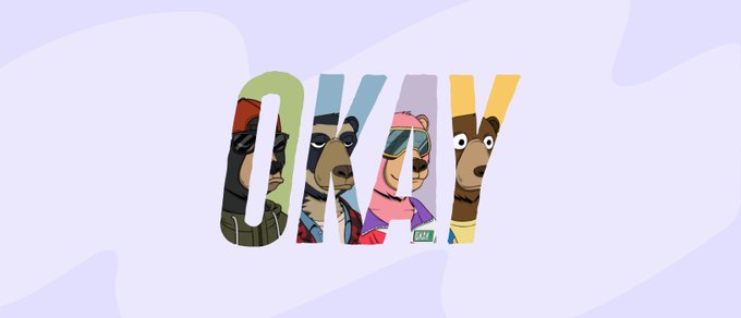The image features the text "OKAY" in large, colorful block letters with cartoon bear characters filling the letters, promoting the Okay Bears NFT collection. The colorful, stylized branding aligns with the post's enthusiasm about Okay Bears' attention to detail and branding, visually representing the collection the host is excited to discuss.