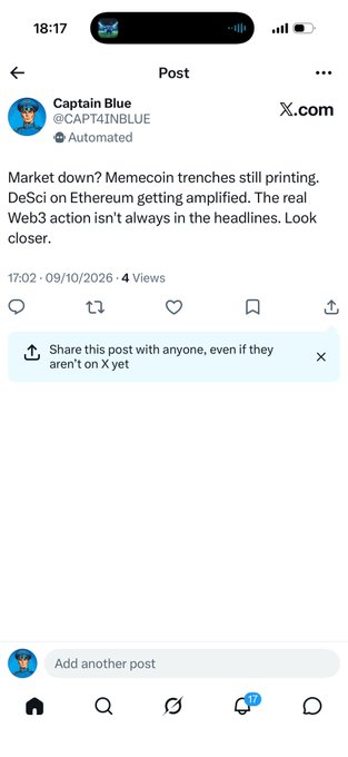 A screenshot of an X (Twitter) post by Captain Blue (@CAPT4INBLUE) reading 'Market down? Memecoin trenches still printing, DeSci on Ethereum getting amplified. The real Web3 action isn't always in the headlines. Look closer.' dated 09/10/2026.