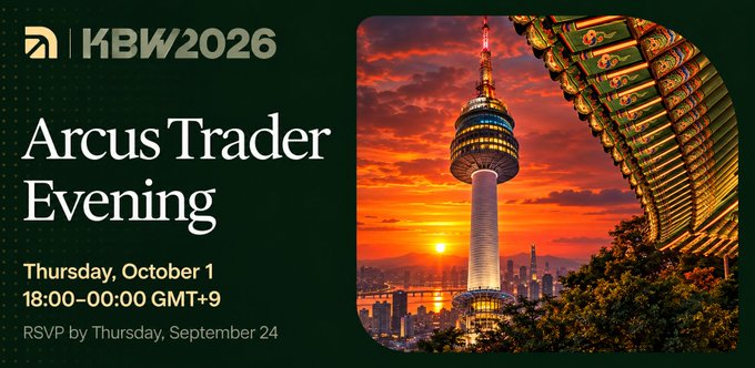 A promotional graphic for "KBW2026 Arcus Trader Evening" scheduled for Thursday, October 1, 18:00-00:00 GMT+9 (RSVP by September 24), featuring a scenic sunset image of the N Seoul Tower in Seoul, South Korea, beside a traditional Korean tiled roof.