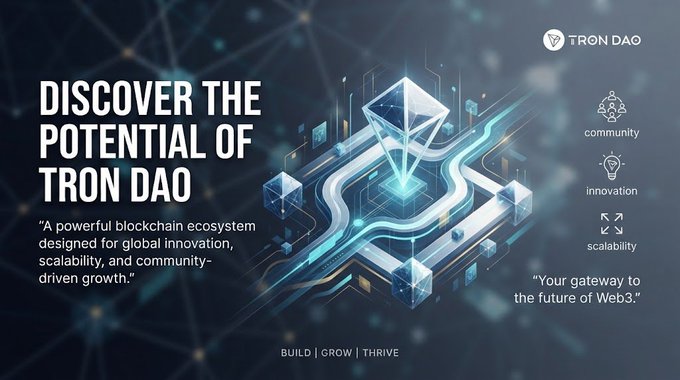 A promotional graphic titled 'DISCOVER THE POTENTIAL OF TRON DAO,' highlighting community, innovation, and scalability, with the tagline 'BUILD | GROW | THRIVE.'