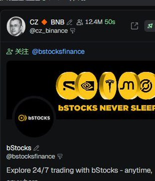 A screenshot of CZ (Changpeng Zhao)'s X account, showing that CZ has followed @bstocksfinance, with a pinned post from bStocks advertising "24/7 trading with bStocks — anytime, anywhere" alongside crypto ticker icons (BNB, SOL, and others) and the slogan "bSTOCKS NEVER SLEEP."