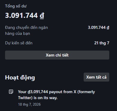 A payment/payout screen showing '3.091.744 đ' total being transferred to a bank account, with an activity log entry: 'Your 3,091,744 payout from X (formerly Twitter) is on its way' dated 18 thg 7, 2026.
