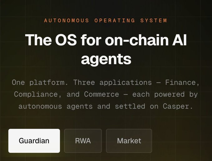 Promotional graphic for an Autonomous Operating System titled 'The OS for on-chain AI agents,' highlighting three applications (Guardian, RWA, Market) for Finance, Compliance, and Commerce settled on Casper.