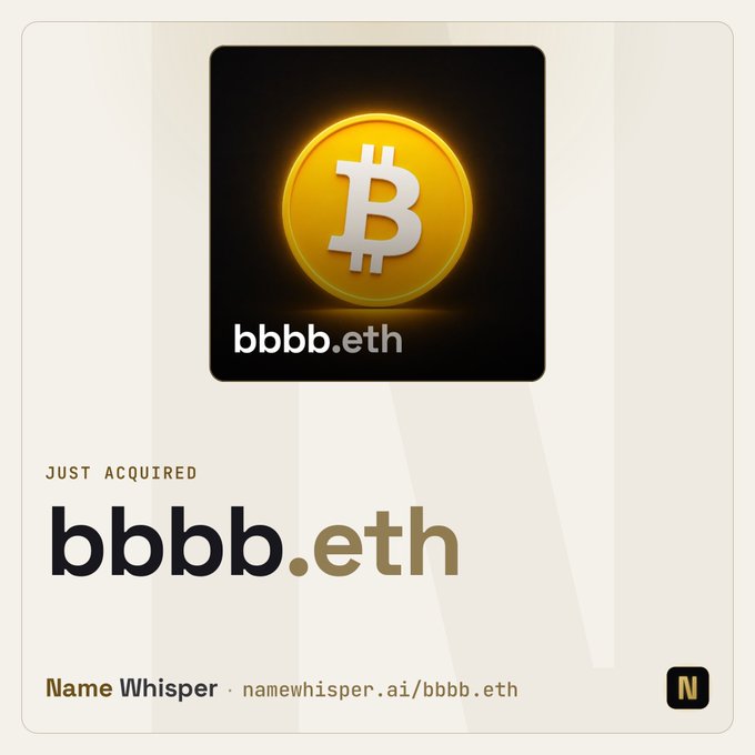 A digital asset card for the domain 'bbbb.eth' featuring a golden Bitcoin 'B' logo on a black background, labeled 'JUST ACQUIRED' from Name Whisper (namewhisper.ai/bbbb.eth).