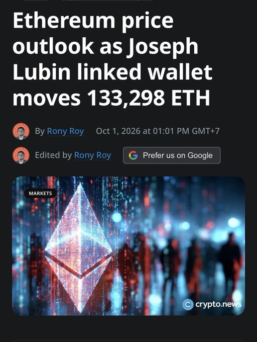 A crypto.news article headline reads 'Ethereum price outlook as Joseph Lubin linked wallet moves 133,298 ETH,' authored by Rony Roy and dated Oct 1, 2026, with a thumbnail showing the Ethereum logo.