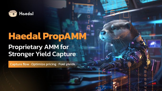 Marketing image for 'Haedal PropAMM' describing it as a 'Proprietary AMM for Stronger Yield Capture' with a robotic otter mascot amid digital code.