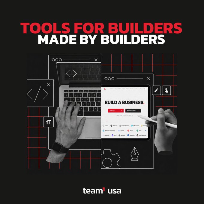 A promotional graphic with the text 'TOOLS FOR BUILDERS MADE BY BUILDERS' and 'team1usa' at the bottom, featuring hands typing on a laptop and using a stylus on a screen showing 'BUILD A BUSINESS' page.