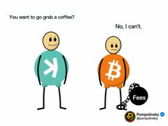 A cryptocurrency meme showing a Tezos (XTZ) figure asking 'You want to go grab a coffee?' and a Bitcoin (BTC) figure chained up replying 'No, I can't, Fees', from Everydaydinky.