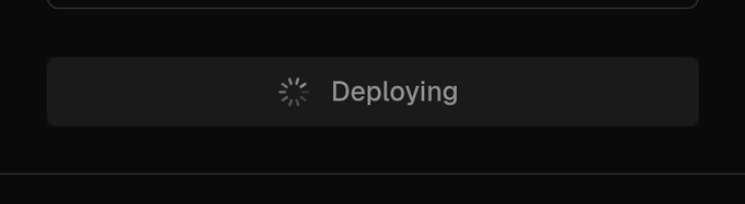 A dark UI button showing a loading spinner with the text "Deploying".